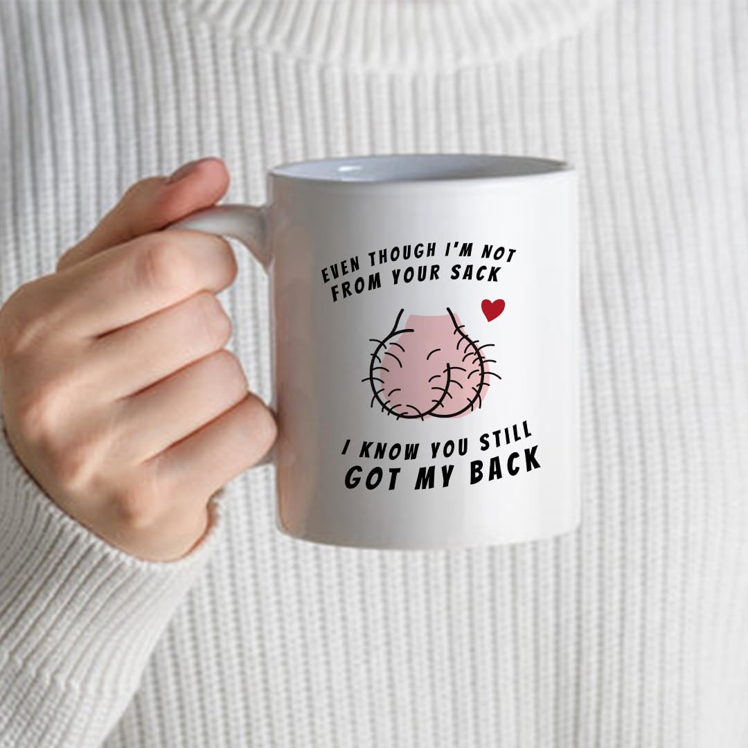 Not Your Sack Coffee Mug - Funny Gift For Step Dad - Best Father's Day Gifts for Husband - Cool Presents For Step Dad - Birthday Gift For Father