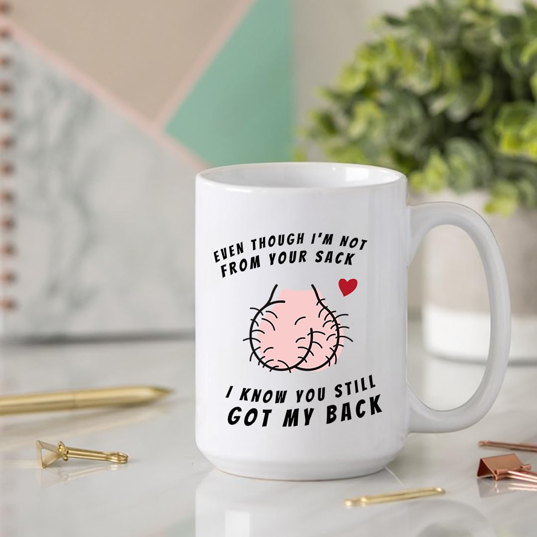Not Your Sack Coffee Mug - Funny Gift For Step Dad - Best Father's Day Gifts for Husband - Cool Presents For Step Dad - Birthday Gift For Father