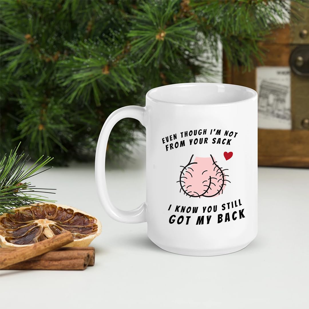 Not Your Sack Coffee Mug - Funny Gift For Step Dad - Best Father's Day Gifts for Husband - Cool Presents For Step Dad - Birthday Gift For Father