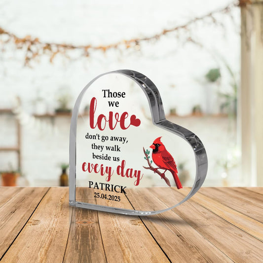 Those We Love Don't Go Away Memorial Acrylic Block Plaque - Personalized Memorial Heart for Loss of Loved One - Remembrance Bereavement Sympathy Gift Decor Condolence Sign