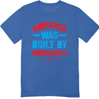America was Built by Immigrants T-Shirt - Support Immigrants Shirt - No Kings Tee - Social Justice Human Rights