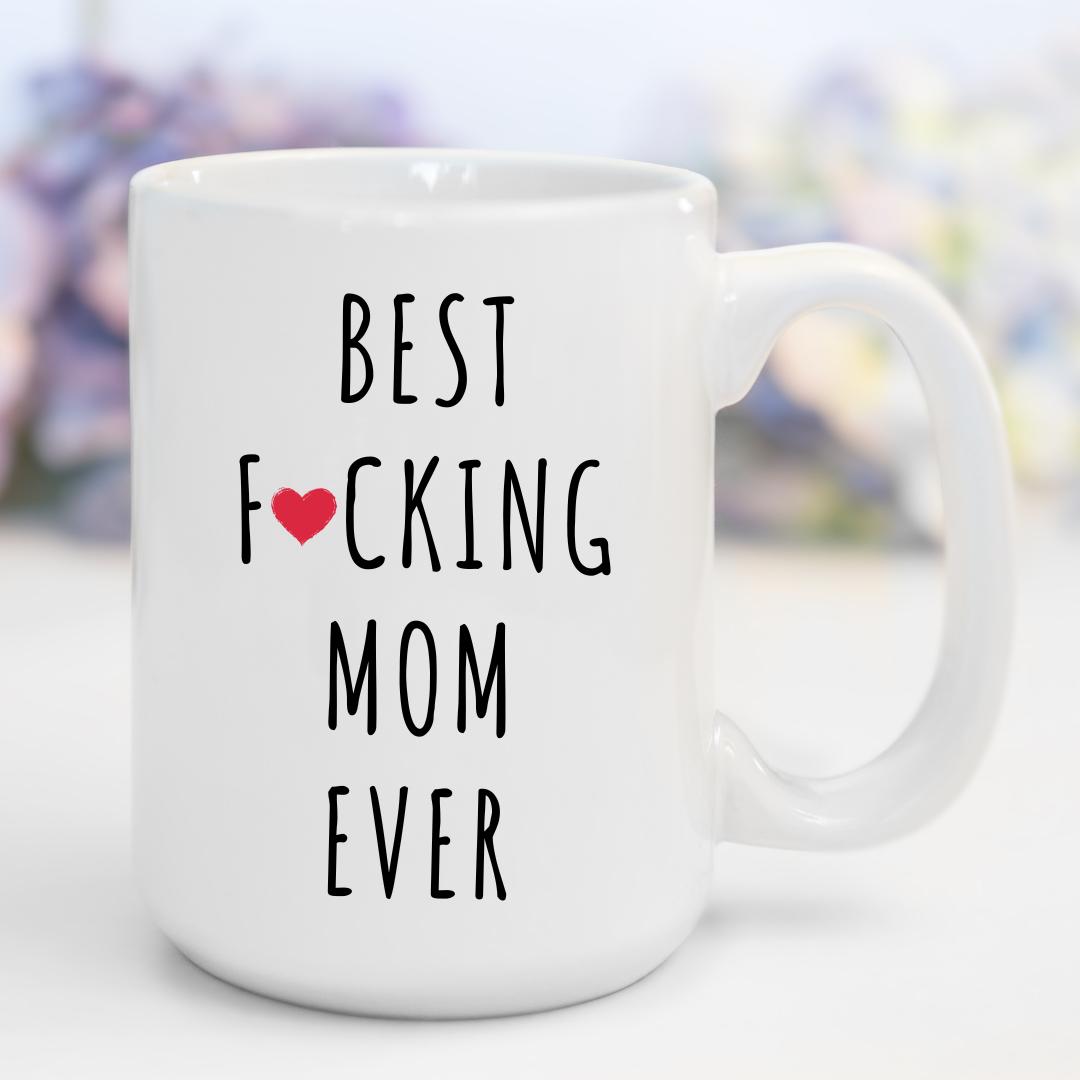 Best Mom Ever Heart Mug - Funny Mom Coffee White Ceramic Mugs - Drinkware Tea cups Gift For Mother's Day