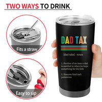 Vintage Dad Tax 20oz Tumbler - Funny Daddy Coffee Mug - Birthday Gifts for Men - Father's Day Gift For Husband