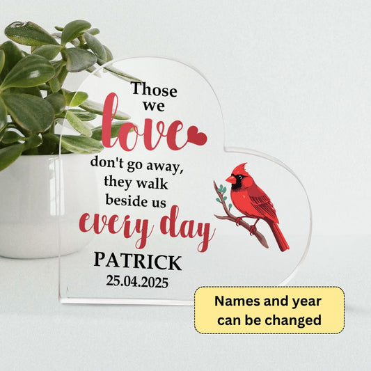 Those We Love Don't Go Away Memorial Acrylic Block Plaque - Personalized Memorial Heart for Loss of Loved One - Remembrance Bereavement Sympathy Gift Decor Condolence Sign