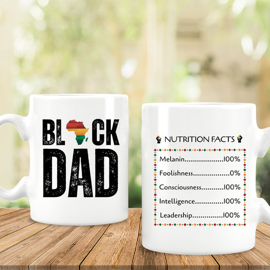 Black Dad Coffee Mug with African Pride Design, Double-Sided Nutrition Facts Print, White Ceramic