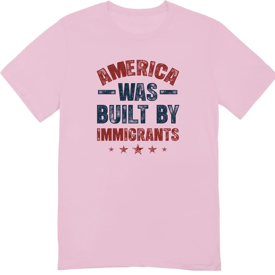 America was Built by Immigrants Bright T-Shirt - Support Immigrants - No Kings Tee Shirt - Social Justice Human Rights Shirt