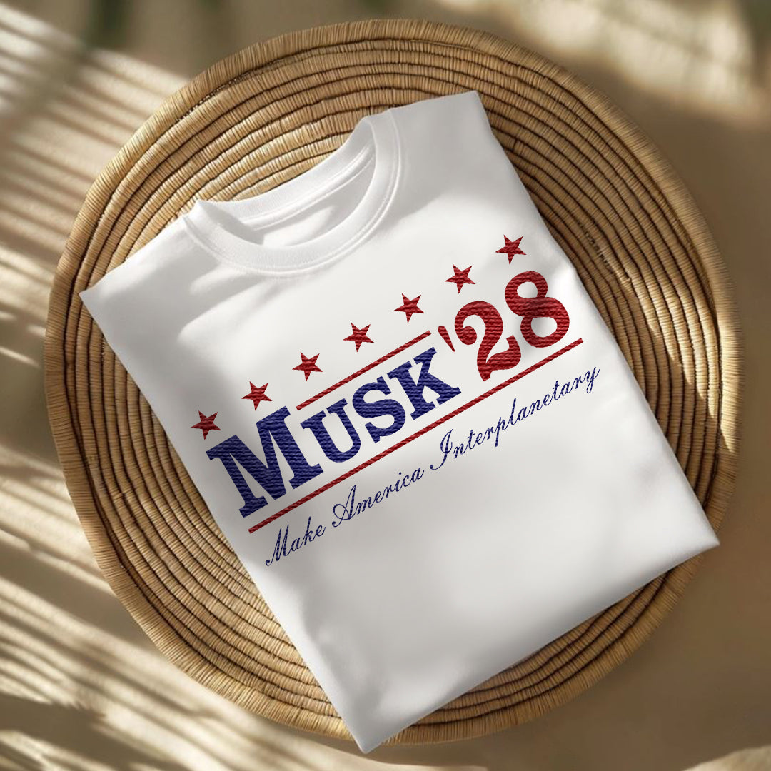Musk '28 T-Shirt – Make America Interplanetary | Patriotic Space-Inspired Tee