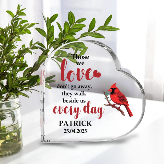 Those We Love Don't Go Away Memorial Acrylic Block Plaque - Personalized Memorial Heart for Loss of Loved One - Remembrance Bereavement Sympathy Gift Decor Condolence Sign