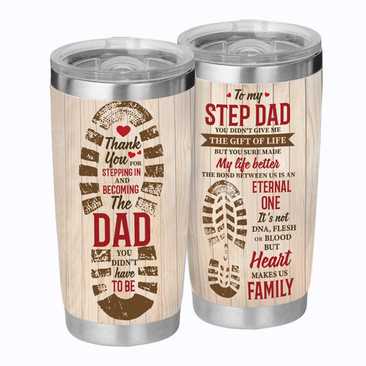 To My Step Dad 20oz Tumbler - Father's Day Mug From Son - Stepped Up Dad Mug - Birthday Gift for Stepfather