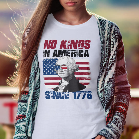 No Kings in America Since 1776 T-Shirt - Funny 4th of July Patriotic Shirt for Men Women
