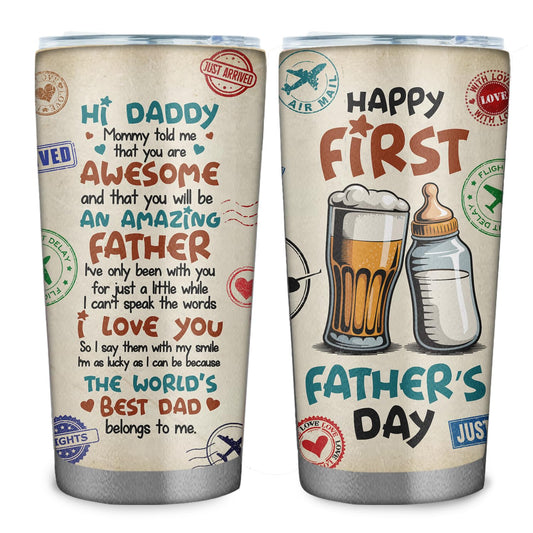 Happy 1st Fathers Day 20oz Tumbler - New Dad Gift - First Fathers Day Best Gifts From Baby Bump Wife - First Time Dad Insulated Stainless Steel Mug