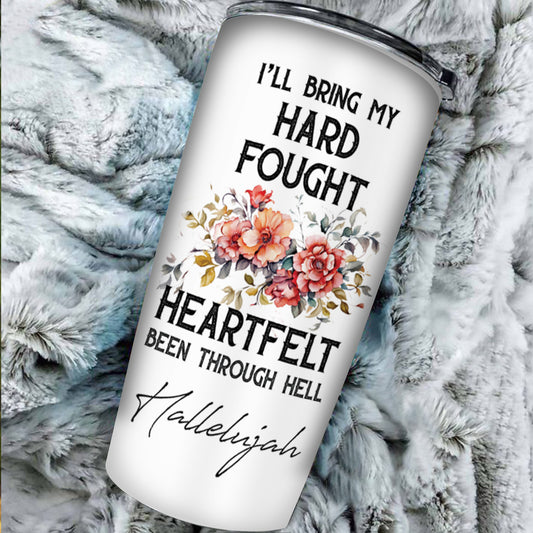 Hard Fought Hallelujah Tumbler - Christian Tumbler Flasks Drinkware - Easter Day Gift
