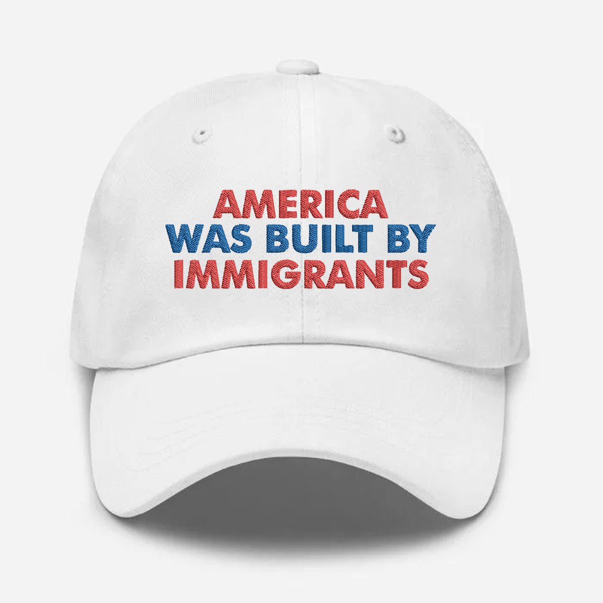 America was Built by Immigrants Classic Dad Hat - Pro Immigrants Cap - No Kings Hat