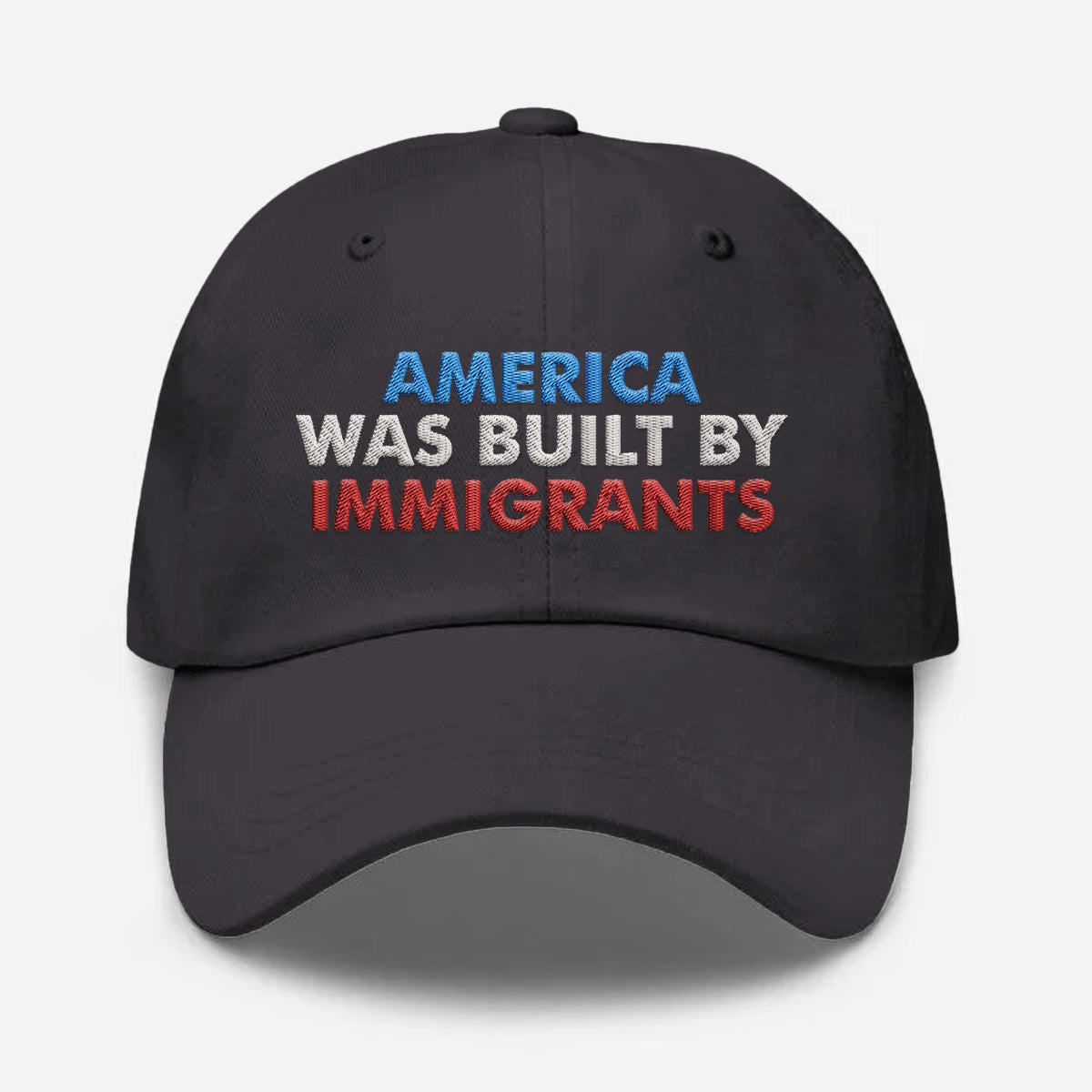 America was Built by Immigrants Classic Dad Hat - Pro Immigrants Cap - No Kings Hat