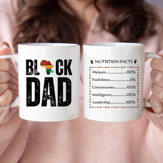 Black Dad Coffee Mug with African Pride Design, Double-Sided Nutrition Facts Print, White Ceramic