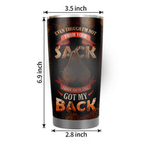Personalized Even Though I'm Not From Your Sack 20oz Tumbler - Step Dad Gifts From Daughter Son Kids -Christmas Father's Day Gift For Stepdad Birthday