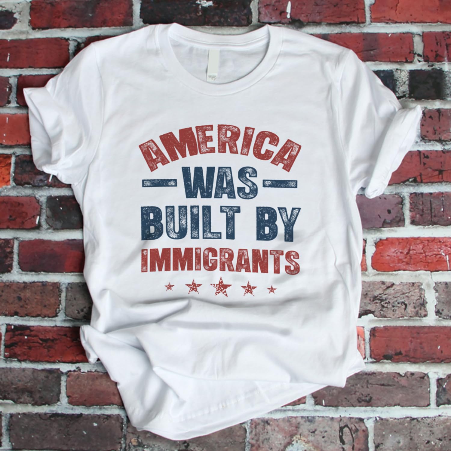 America was Built by Immigrants Bright T-Shirt - Support Immigrants - No Kings Tee Shirt - Social Justice Human Rights Shirt