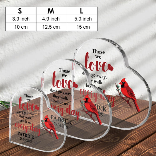 Those We Love Don't Go Away Memorial Acrylic Block Plaque - Personalized Memorial Heart for Loss of Loved One - Remembrance Bereavement Sympathy Gift Decor Condolence Sign