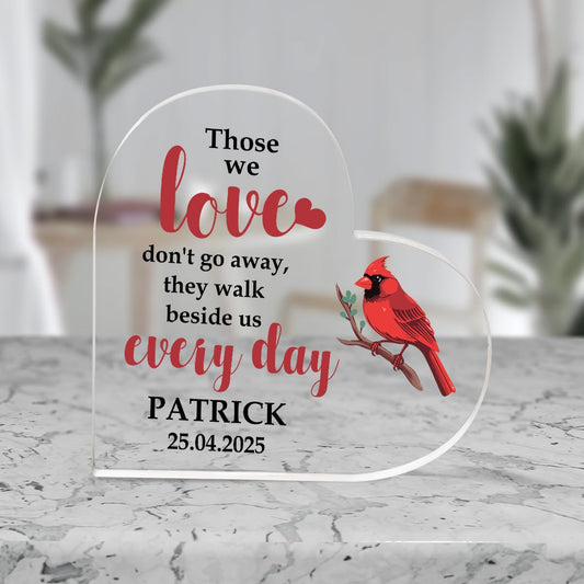 Those We Love Don't Go Away Memorial Acrylic Block Plaque - Personalized Memorial Heart for Loss of Loved One - Remembrance Bereavement Sympathy Gift Decor Condolence Sign
