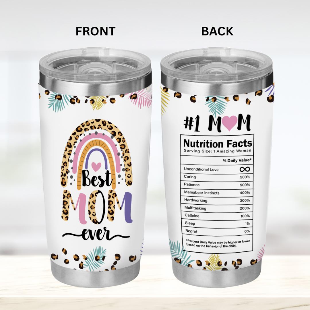 Best Mom Ever Nutrition Facts Cheetah Pattern 20 oz Tumbler - Mama Tumbler Flasks Drinkware - Mother's Day Gift from Son Daughter - Birthday Gift for Mom - Mama Gifts