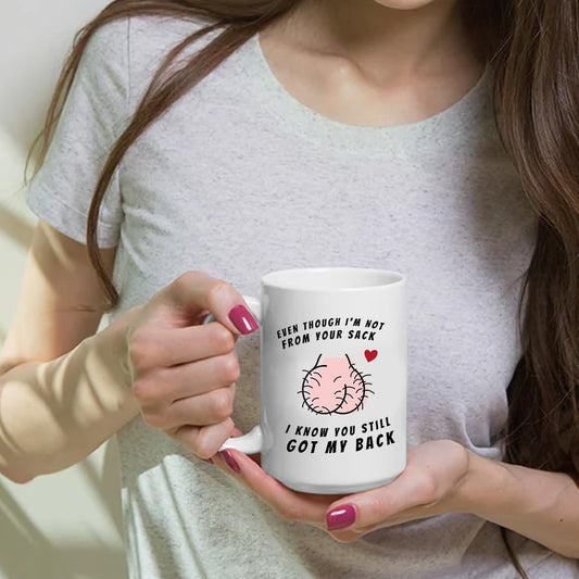 Not Your Sack Coffee Mug - Funny Gift For Step Dad - Best Father's Day Gifts for Husband - Cool Presents For Step Dad - Birthday Gift For Father