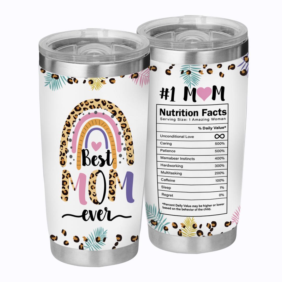 Best Mom Ever Nutrition Facts Cheetah Pattern 20 oz Tumbler - Mama Tumbler Flasks Drinkware - Mother's Day Gift from Son Daughter - Birthday Gift for Mom - Mama Gifts