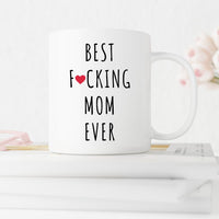 Best Mom Ever Heart Mug - Funny Mom Coffee White Ceramic Mugs - Drinkware Tea cups Gift For Mother's Day