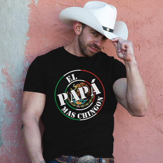 El Papa Mas Chingon Mexican Pride T-Shirt, Multiple Colors Available, Gift for Papa, Funny Shirt