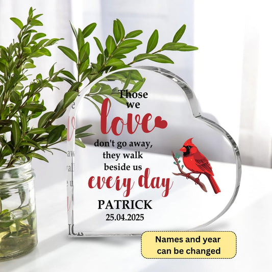 Those We Love Don't Go Away Memorial Acrylic Block Plaque - Personalized Memorial Heart for Loss of Loved One - Remembrance Bereavement Sympathy Gift Decor Condolence Sign